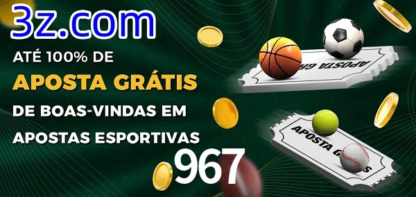 967 Ate 100% de Aposta Gratis
